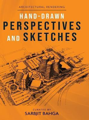 Hand-drawn Perspectives and Sketches(English, Hardcover, unknown)