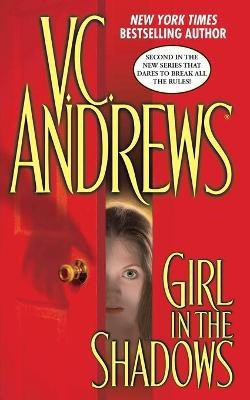 Girl in the Shadows(English, Paperback, Andrews V C)