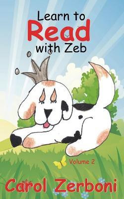 Learn to Read with Zeb, Volume 2(English, Paperback, Zerboni Carol)