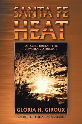 Santa Fe Heat(English, Paperback, Giroux Gloria H)
