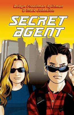 Secret Agent(English, Paperback, Spizman Robyn Freedman)