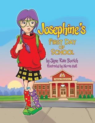 Josephine's First Day of School(English, Paperback, Boutch Signe Rain)