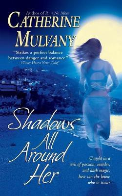 Shadows All Around Her(English, Paperback, Mulvany Catherine)