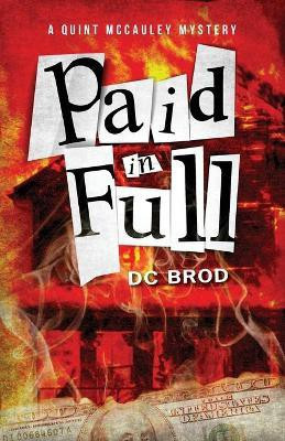 Paid in Full(English, Paperback, Brod DC)