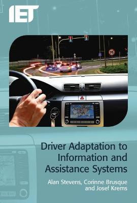 Driver Adaptation to Information and Assistance Systems(English, Hardcover, unknown)