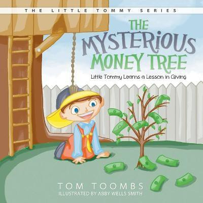 The Mysterious Money Tree(English, Paperback, Toombs Tom)