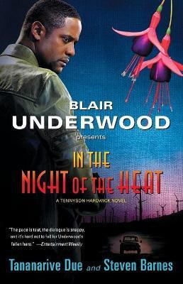 In the Night of the Heat: Volume 2(English, Paperback, Underwood Blair)