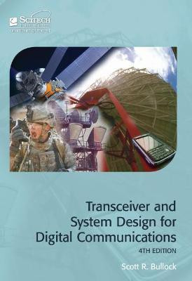 Transceiver and System Design for Digital Communications(English, Hardcover, Bullock Scott R.)