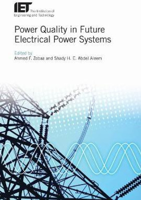 Power Quality in Future Electrical Power Systems(English, Hardcover, unknown)