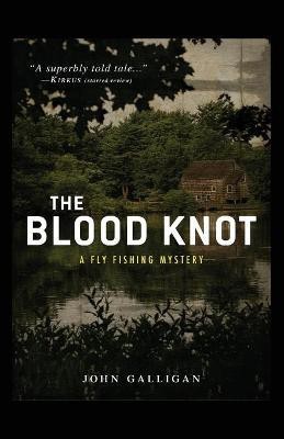 The Blood Knot(English, Paperback, Galligan John)