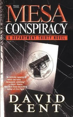 The Mesa Conspiracy: Volume 2(English, Paperback, Kent David)