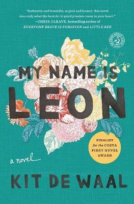My Name Is Leon(English, Paperback, De Waal Kit)