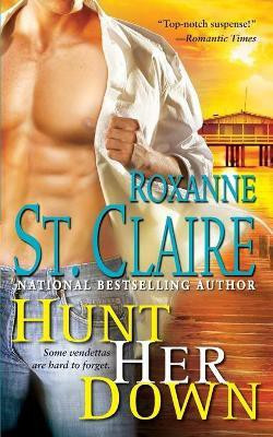 Hunt Her Down: Volume 7(English, Paperback, St. Claire Roxanne)