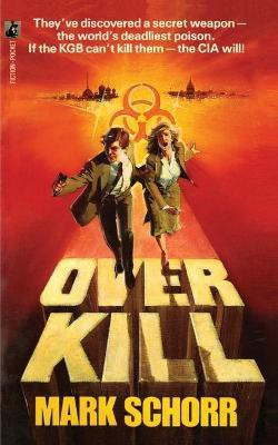 Overkill(English, Paperback, Schorr Mark)