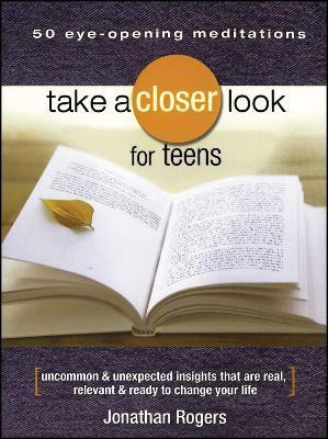 Take a Closer Look for Teens(English, Paperback, Rogers Jonathan)