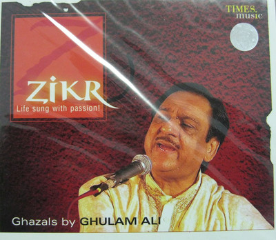Zikr Audio CD Standard Edition(Hindi - Ghulam Ali (Artist), Nayab Raja (Composer))