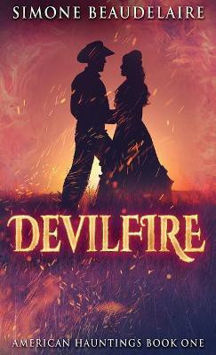 Devilfire(English, Hardcover, Beaudelaire Simone)