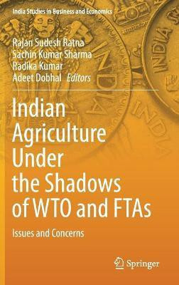 Indian Agriculture Under the Shadows of WTO and FTAs(English, Hardcover, unknown)