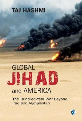 Global Jihad and America(English, Hardcover, Hashmi Taj)