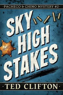 Sky High Stakes(English, Paperback, Clifton Ted)