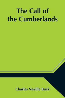 The Call of the Cumberlands(English, Paperback, Neville Buck Charles)