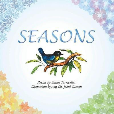 Seasons(English, Paperback, Torricellas Susan)