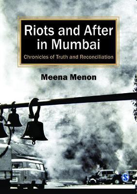 Riots and After in Mumbai(English, Hardcover, Menon Meena)