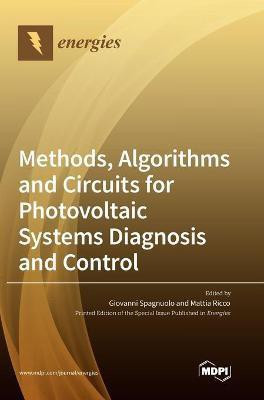 Methods, Algorithms and Circuits for Photovoltaic Systems Diagnosis and Control(English, Hardcover, unknown)