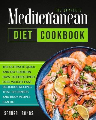 The Complete Mediterranean Diet Cookbook(English, Paperback, Ramos Sandra)
