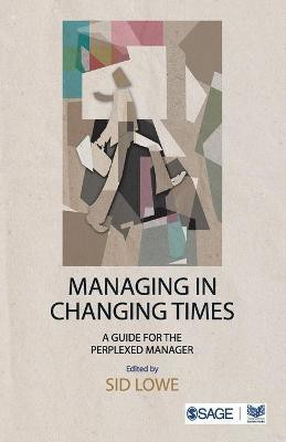 Managing in Changing Times(English, Paperback, unknown)