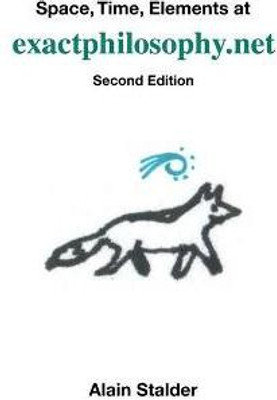 Space, Time, Elements at exactphilosophy.net(English, Paperback, Stalder Alain)
