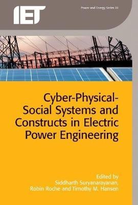 Cyber-Physical-Social Systems and Constructs in Electric Power Engineering(English, Hardcover, unknown)