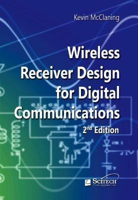 Wireless Receiver Design for Digital Communications(English, Hardcover, McClaning Kevin)