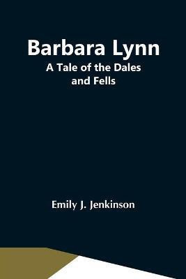 Barbara Lynn(English, Paperback, J Jenkinson Emily)