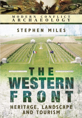 Western Front: Landscape, Tourism and Heritage(English, Hardcover, Miles Stephen)