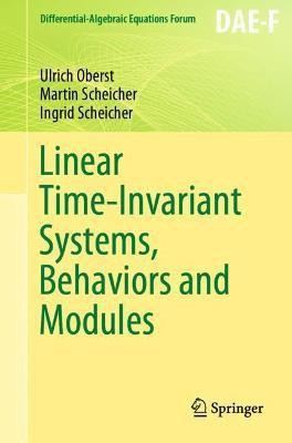 Linear Time-Invariant Systems, Behaviors and Modules(English, Paperback, Oberst Ulrich)