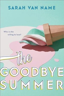 The Goodbye Summer(English, Paperback, Van Name Sarah)