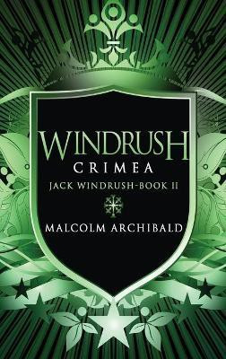 Windrush - Crimea(English, Hardcover, Archibald Malcolm)