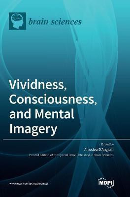 Vividness, Consciousness, and Mental Imagery(English, Hardcover, unknown)
