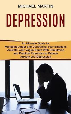 Depression(English, Paperback, Martin Michael)