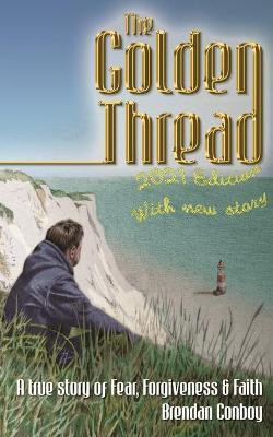 The Golden Thread(English, Paperback, Conboy Brendan Mark)