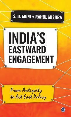 India's Eastward Engagement(English, Hardcover, Muni S.D.)