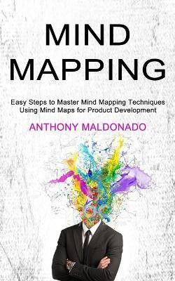 Mind Mapping(English, Paperback, Maldonado Anthony)