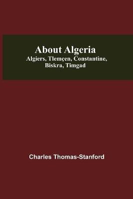 About Algeria(English, Paperback, Thomas-Stanford Charles)