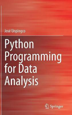 Python Programming for Data Analysis(English, Hardcover, Unpingco Jose)