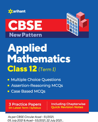 CBSE New Pattern Applied Mathematics Class 12 for 2021-22 Exam (MCQs based book for Term 1)(English, Paperback, Dwevedi Brijesh)