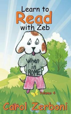 Learn to Read with Zeb, Volume 4(English, Paperback, Zerboni Carol)