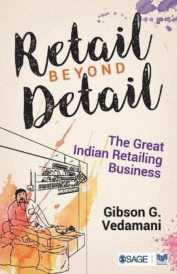 Retail Beyond Detail(English, Paperback, Vedamani Gibson G.)