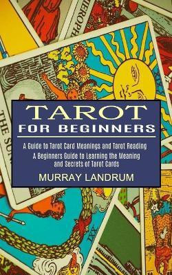 Tarot for Beginners(English, Paperback, Landrum Murray)
