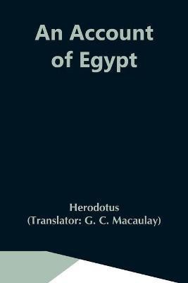 An Account Of Egypt(English, Paperback, Herodotus)